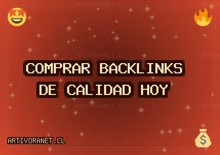 Comprar backlinks de calidad hoy Backlinks de calidad
